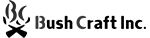 Bush Craft (ブッシュクラフト)